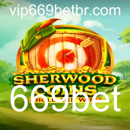 Descubra o Fascinante Mundo de SherwoodCoins: O Novo Jogo de Aventura da 669bet